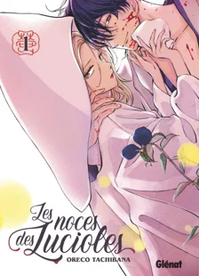 Les Noces des lucioles T01