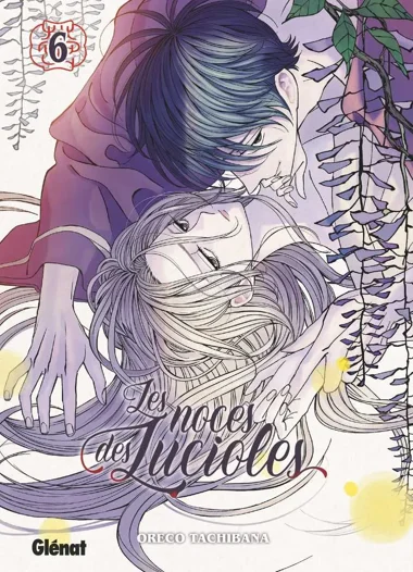Les Noces des lucioles T06