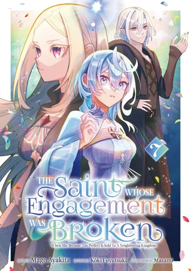 The Saint Whose Engagement Was Broken T07