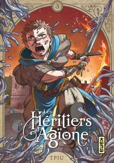 Les héritiers d'Agïone T03
