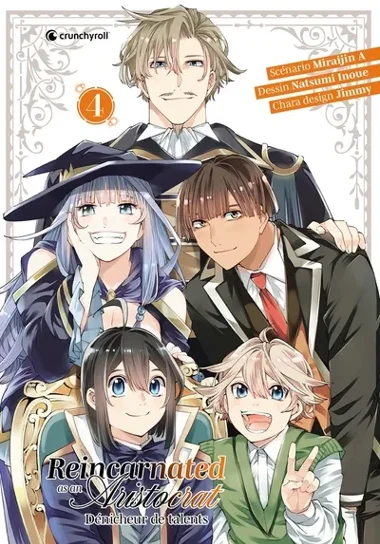 Reincarnated as an Aristocrat : Dénicheur de Talents T04
