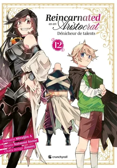 Reincarnated as an Aristocrat : Dénicheur de Talents T12