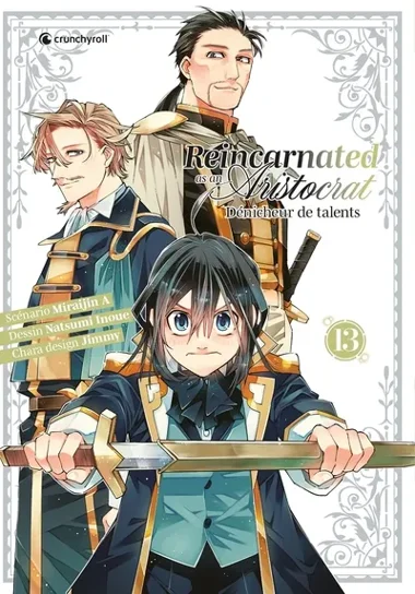 Reincarnated as an Aristocrat : Dénicheur de Talents T13